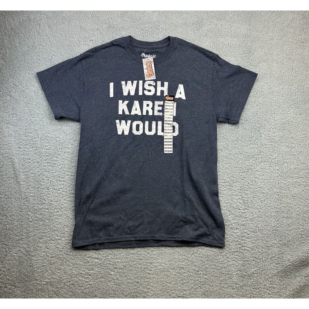 Spencer's Shirt mens Medium Blue White I Wish a Karen Would Graphic‎ Funny Tee